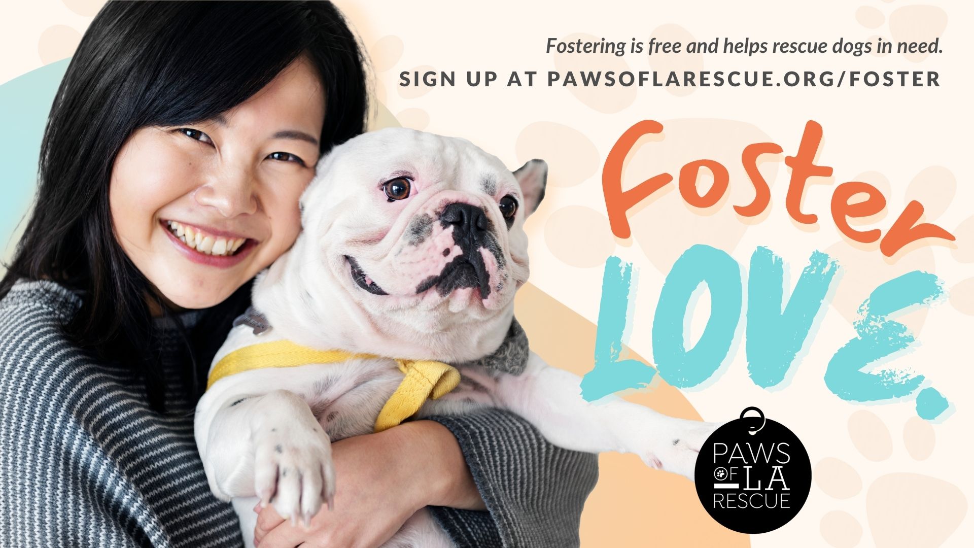 A landscape social media post reading 'Foster Love' in cheerful orange and blue. The main image is a smiling person hugging a dog.